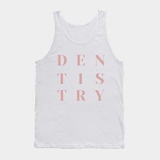 Dentistry Tank Top